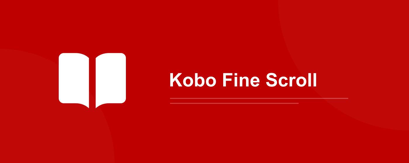 Kobo Fine Scroll — UI illustration / 介面示意 / 画面イメージ
